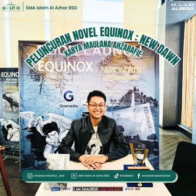 MAULANA AHZARAFIE, SISWA SMA ISLAM AL-AZHAR BSD, LUNCURKAN NOVEL EQUINOX