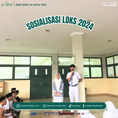 Sosialisasi LDKS SMA Islam Al Azhar BSD Tahun Pelajaran 2024/2025