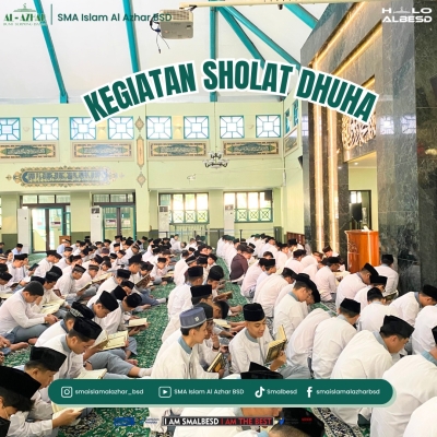 PEMBIASAAN SHOLAT DHUHA DAN TADARUS SMA ISLAM AL AZHAR BSD